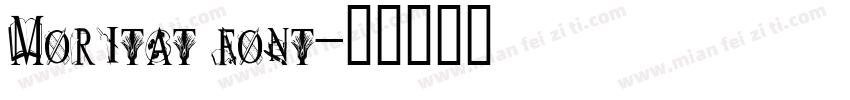 Moritat font字体转换